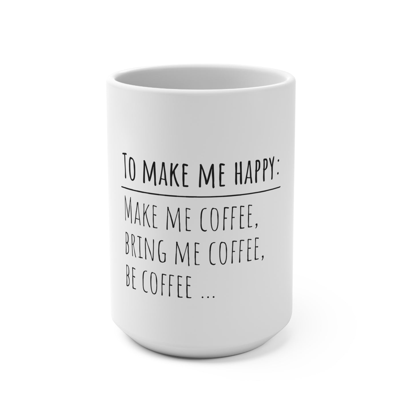 Coffee Mug, Funny Quote