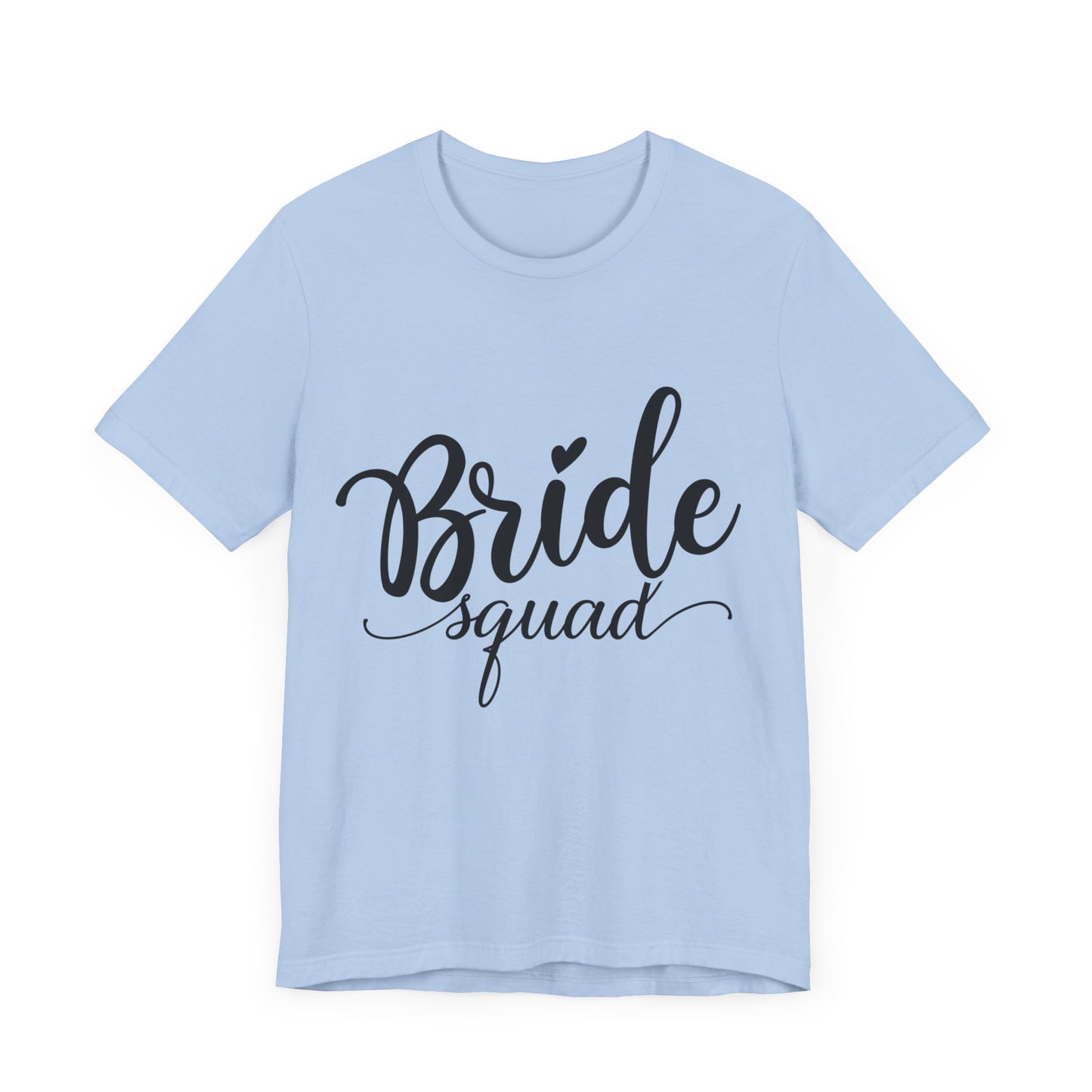 Bride Squad T-Shirt