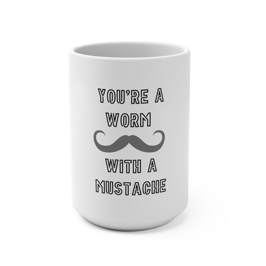 Worm With a Mustache Mug