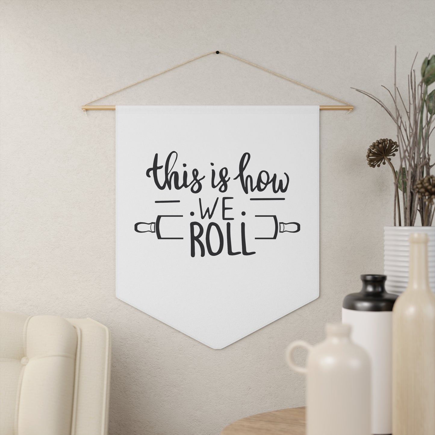 This is How we Roll, Kitchen Decor, Home Decor, Pennant