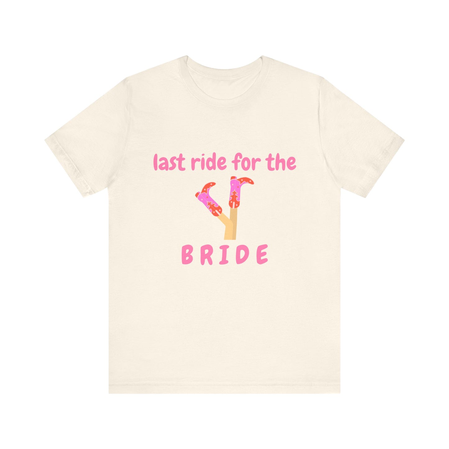 Last Ride for the Bride T-Shirt