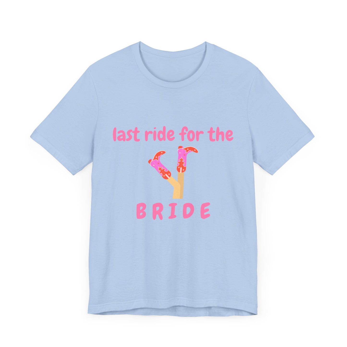 Last Ride for the Bride T-Shirt