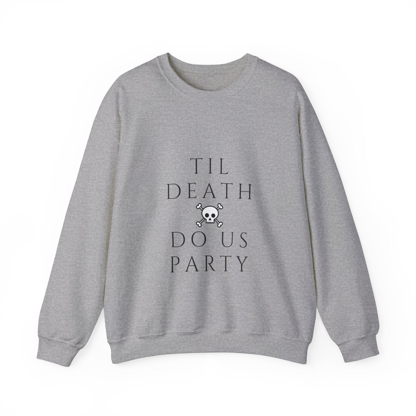 Til Death Do Us Party, Bachelorette Crew Neck, Bridal Party, Bridesmaid, Wedding