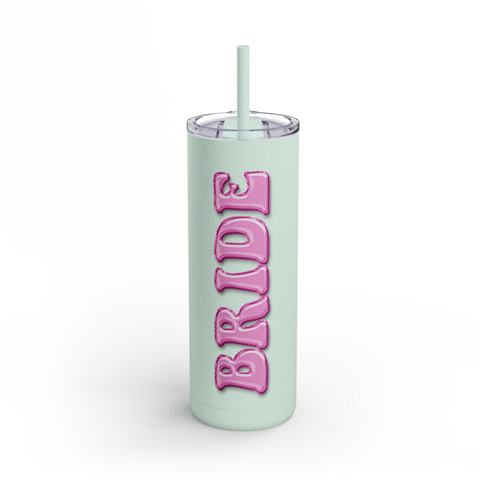 Bride Skinny Tumbler