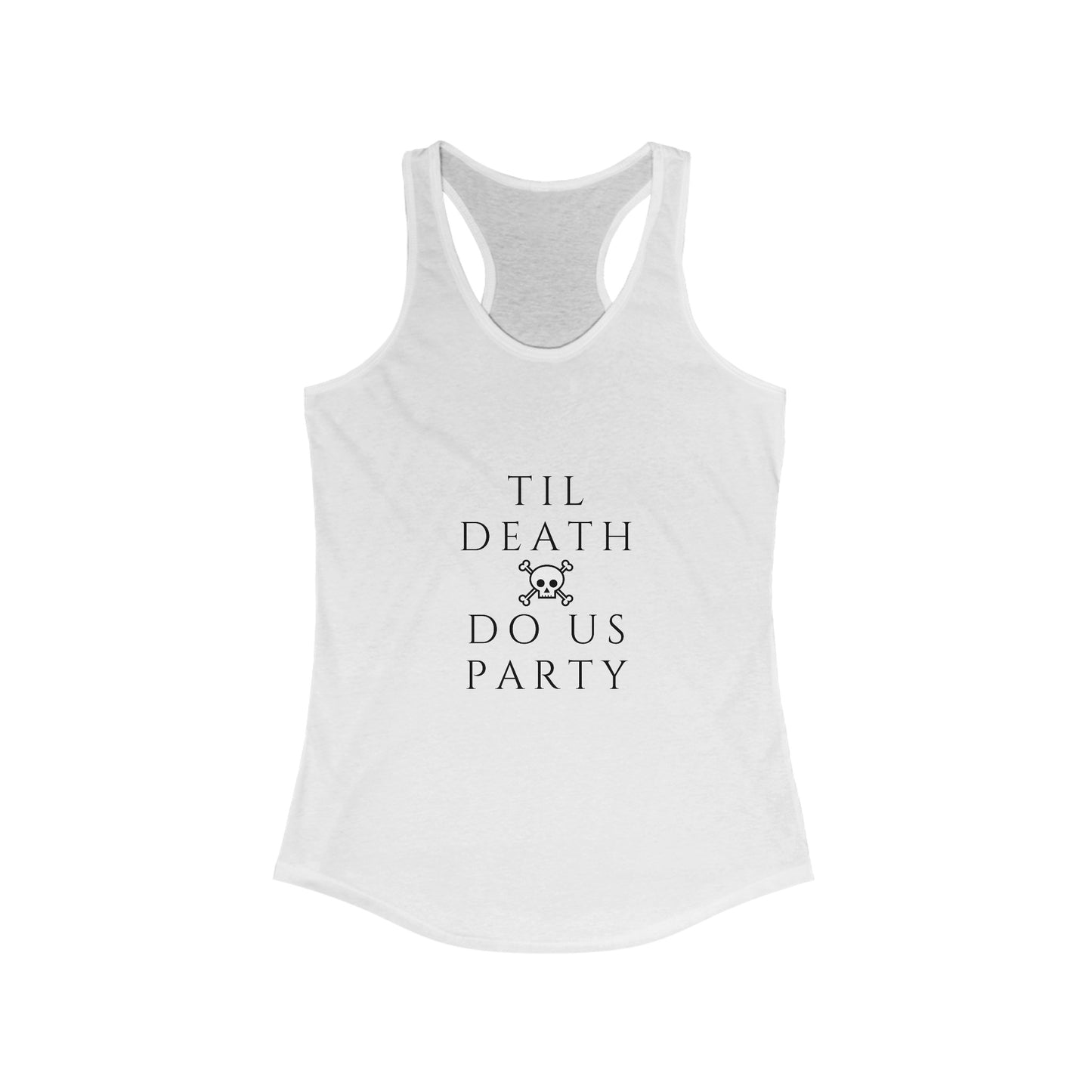 Til Death Do Us Party, Bachelorette Tank Top, Bridal Party, Bridesmaid, Wedding