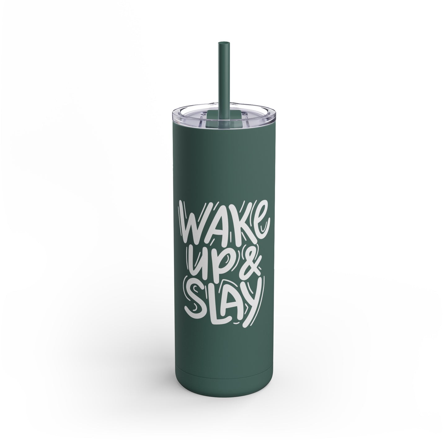 Wake Up & Slay, Skinny Matte Tumbler