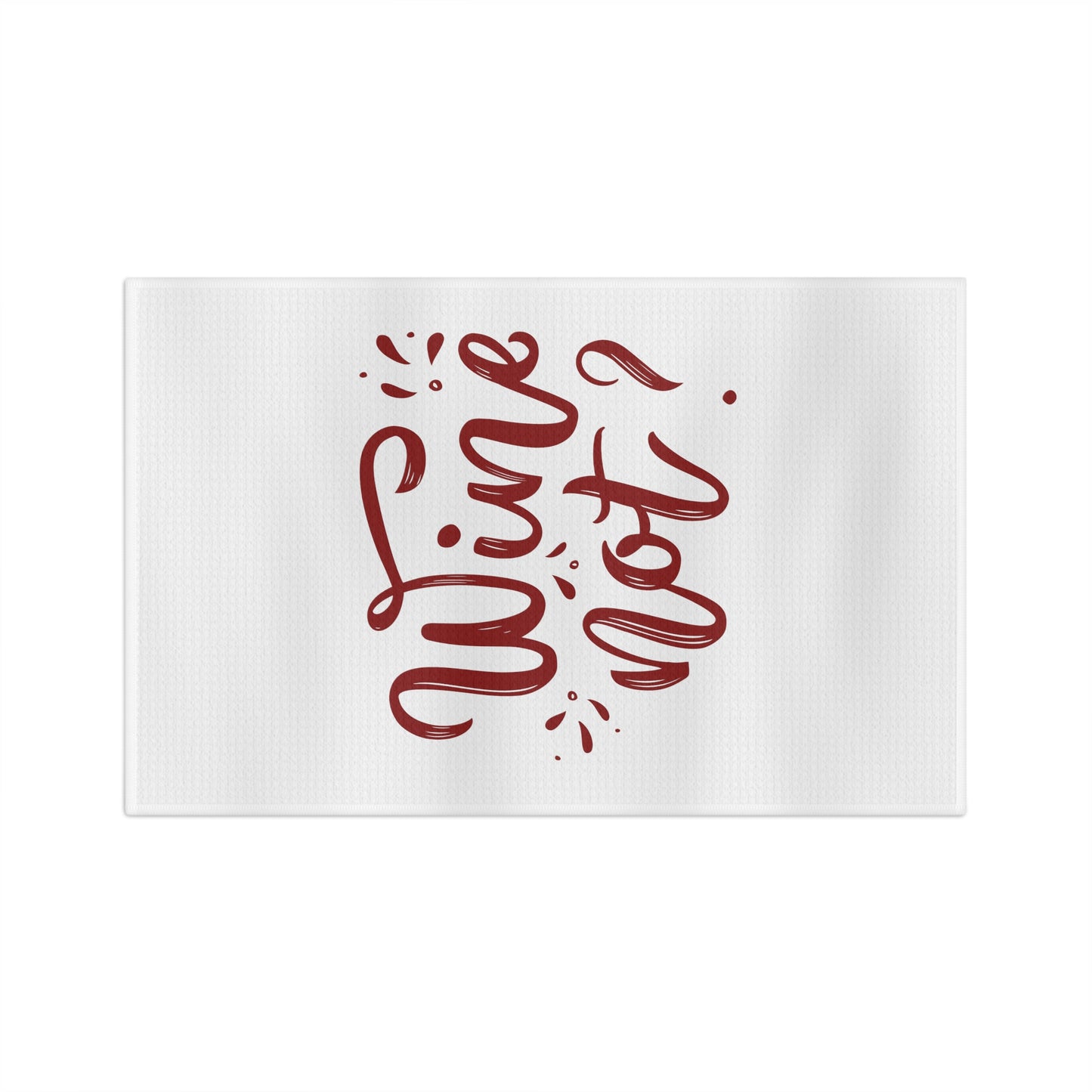 Wine Not, Kitchen Towel, Tea Towel