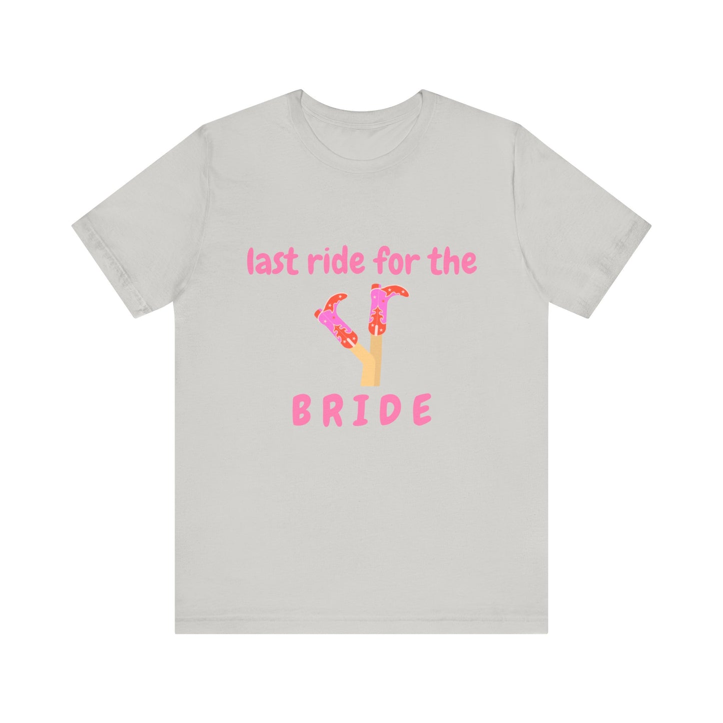 Last Ride for the Bride T-Shirt