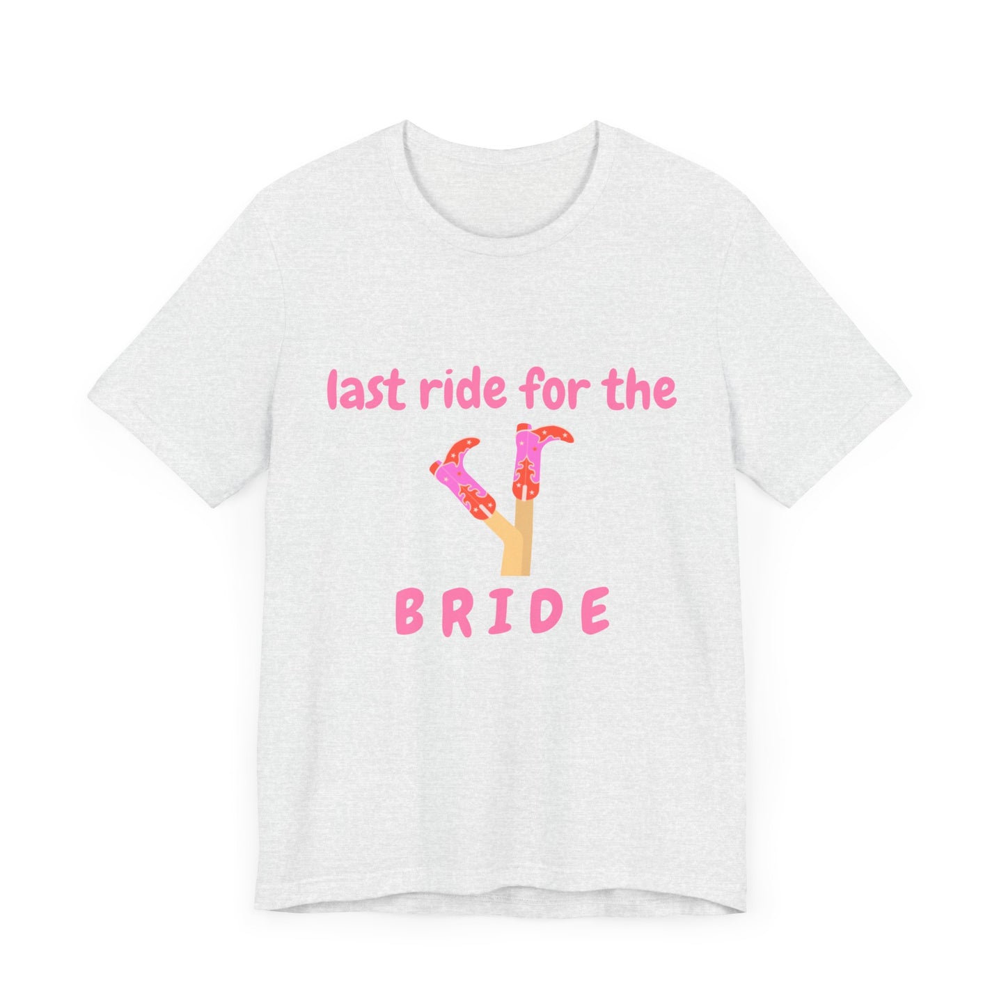 Last Ride for the Bride T-Shirt