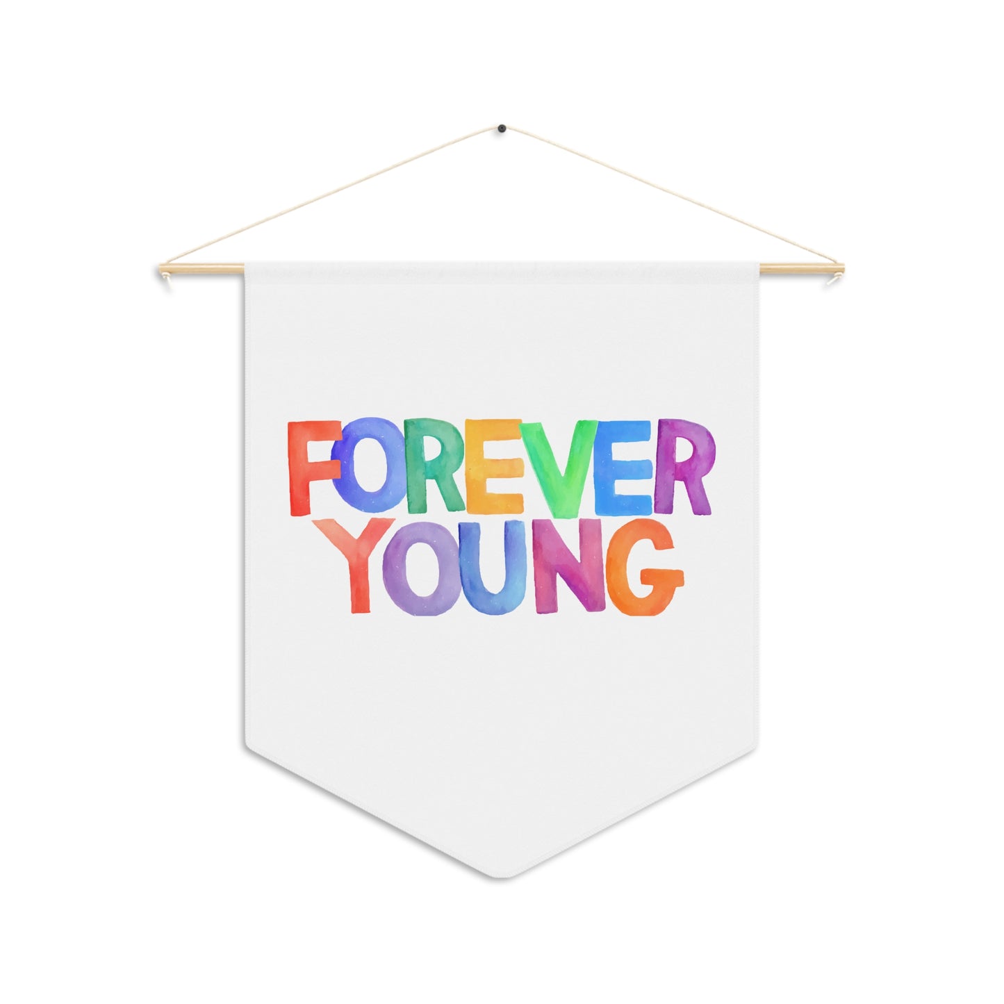 Forever Young Pennant