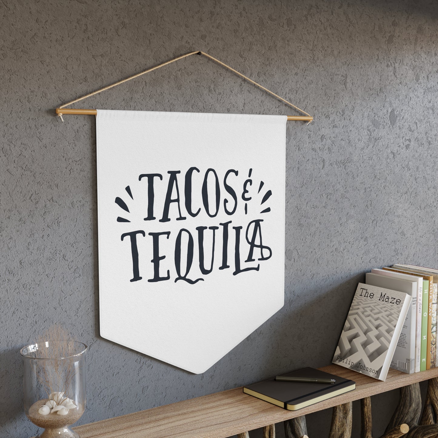 Tacos and Tequila Pennant