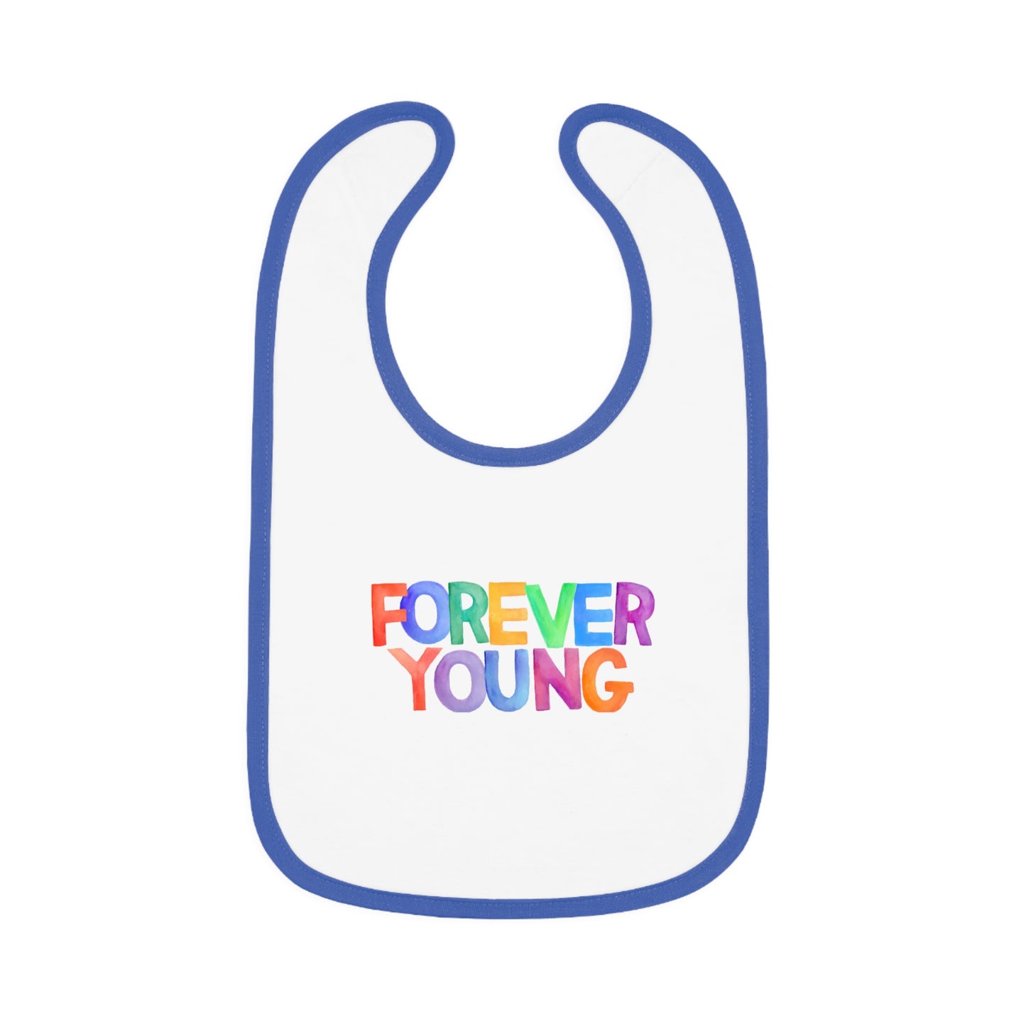 Baby Bib, Forever Young