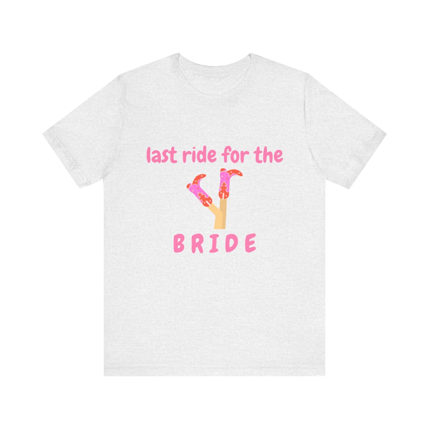 Last Ride for the Bride T-Shirt