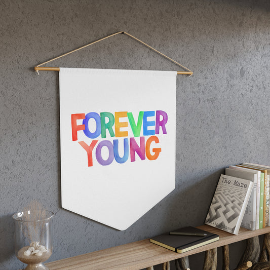 Forever Young Pennant