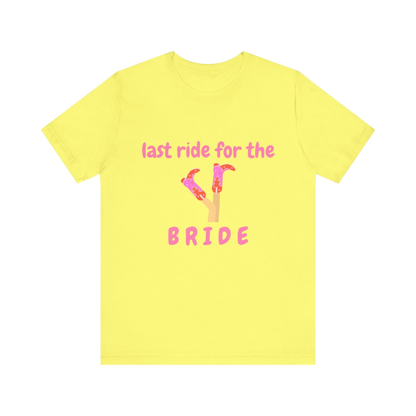 Last Ride for the Bride T-Shirt