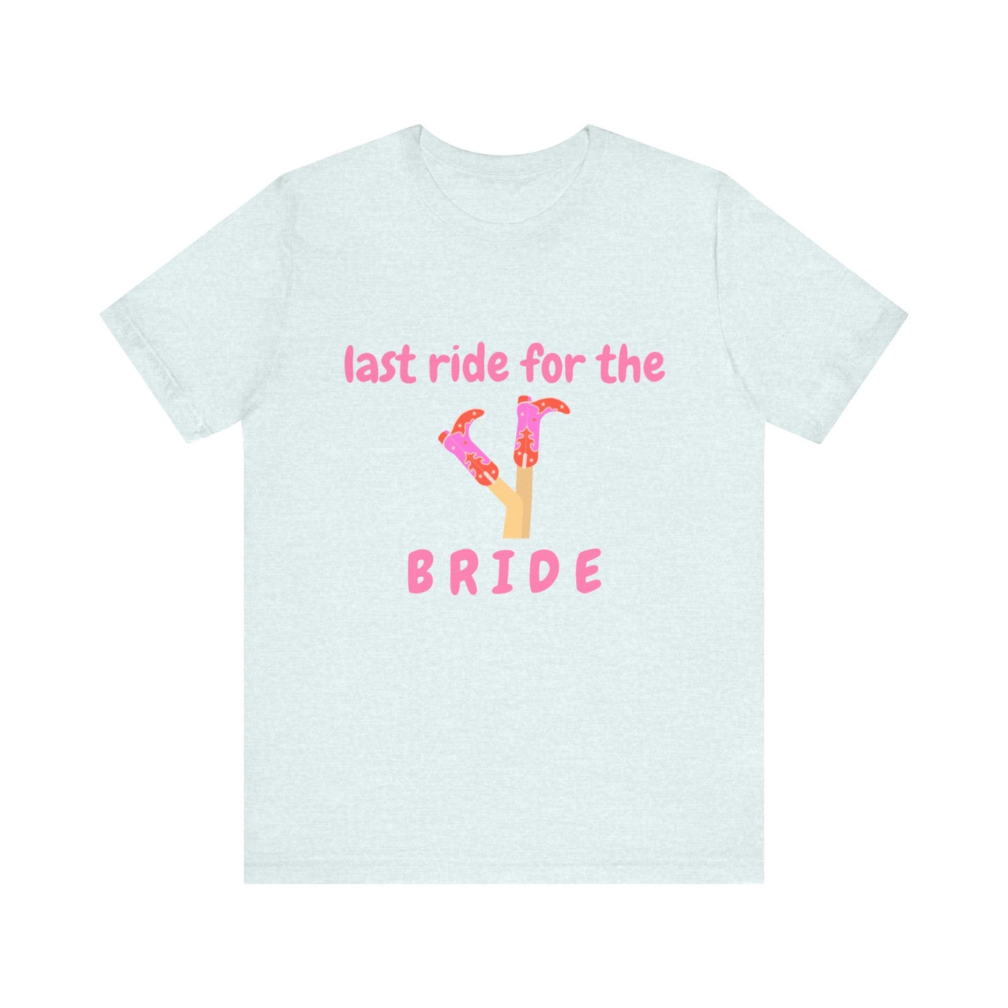 Last Ride for the Bride T-Shirt