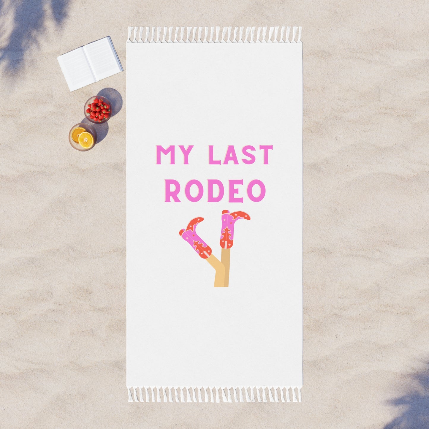 My Last Rodeo Beach Towel