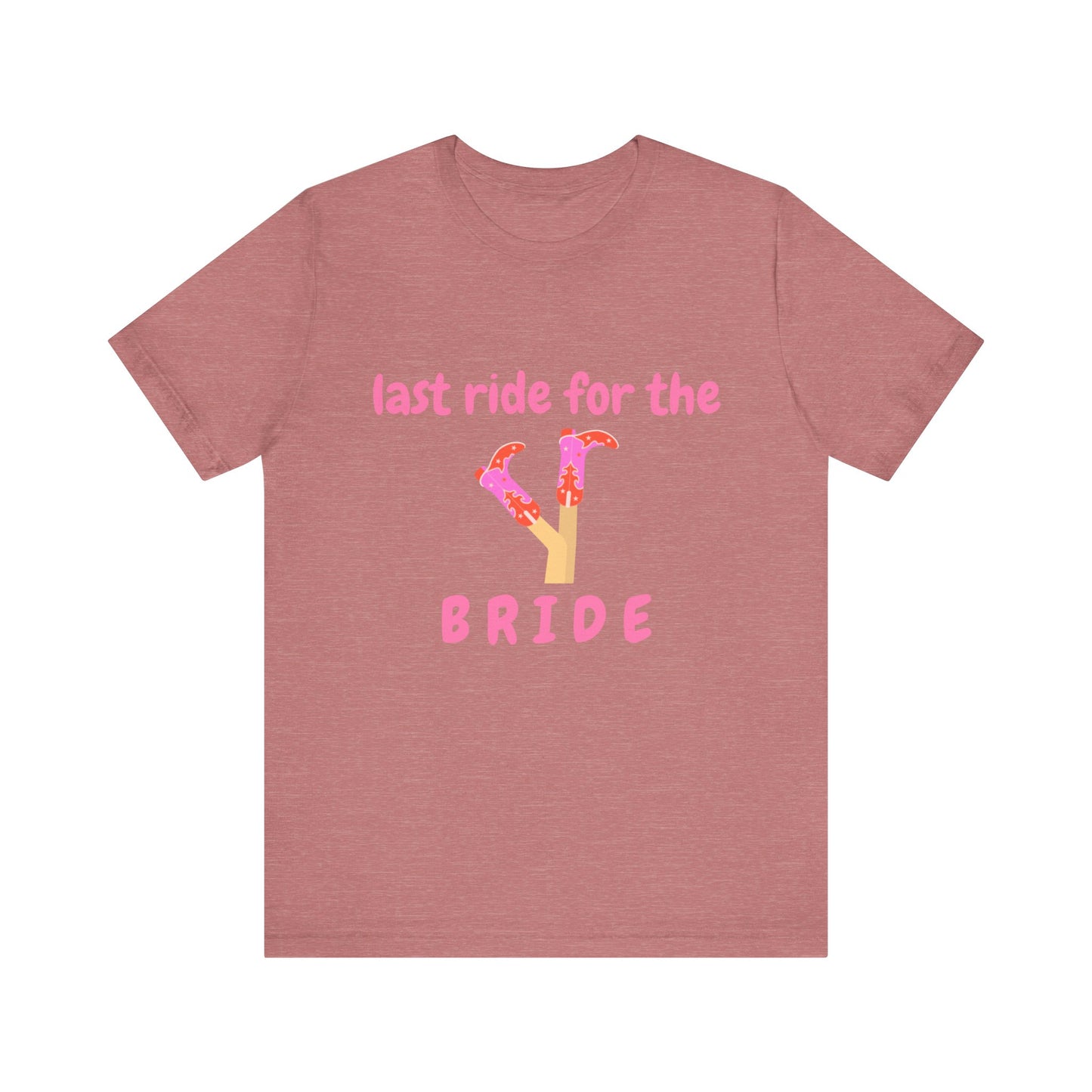 Last Ride for the Bride T-Shirt