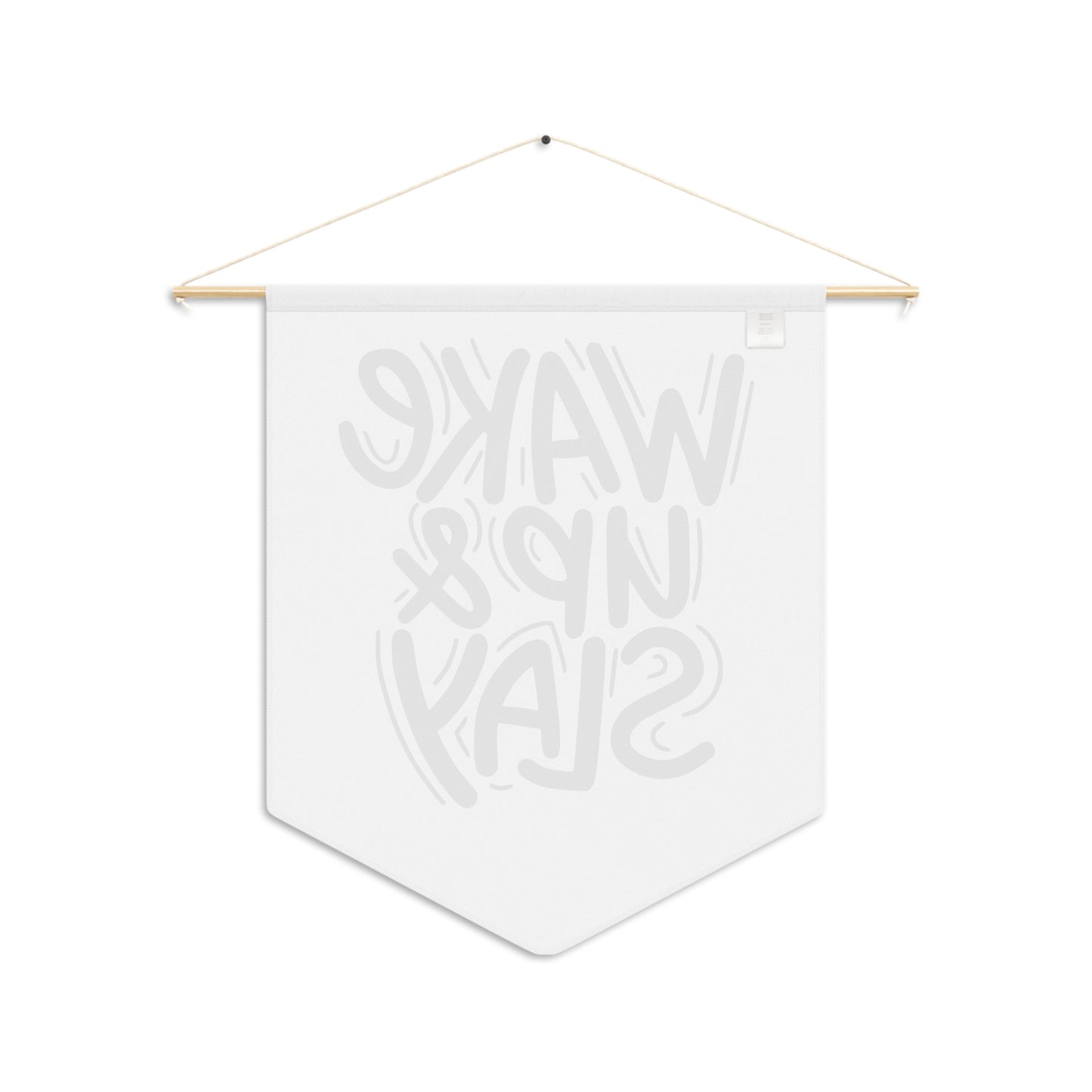 Wake up and Slay, Home Decor, Office Decor, Pennant