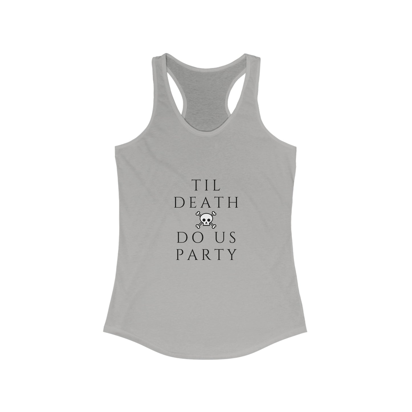 Til Death Do Us Party, Bachelorette Tank Top, Bridal Party, Bridesmaid, Wedding