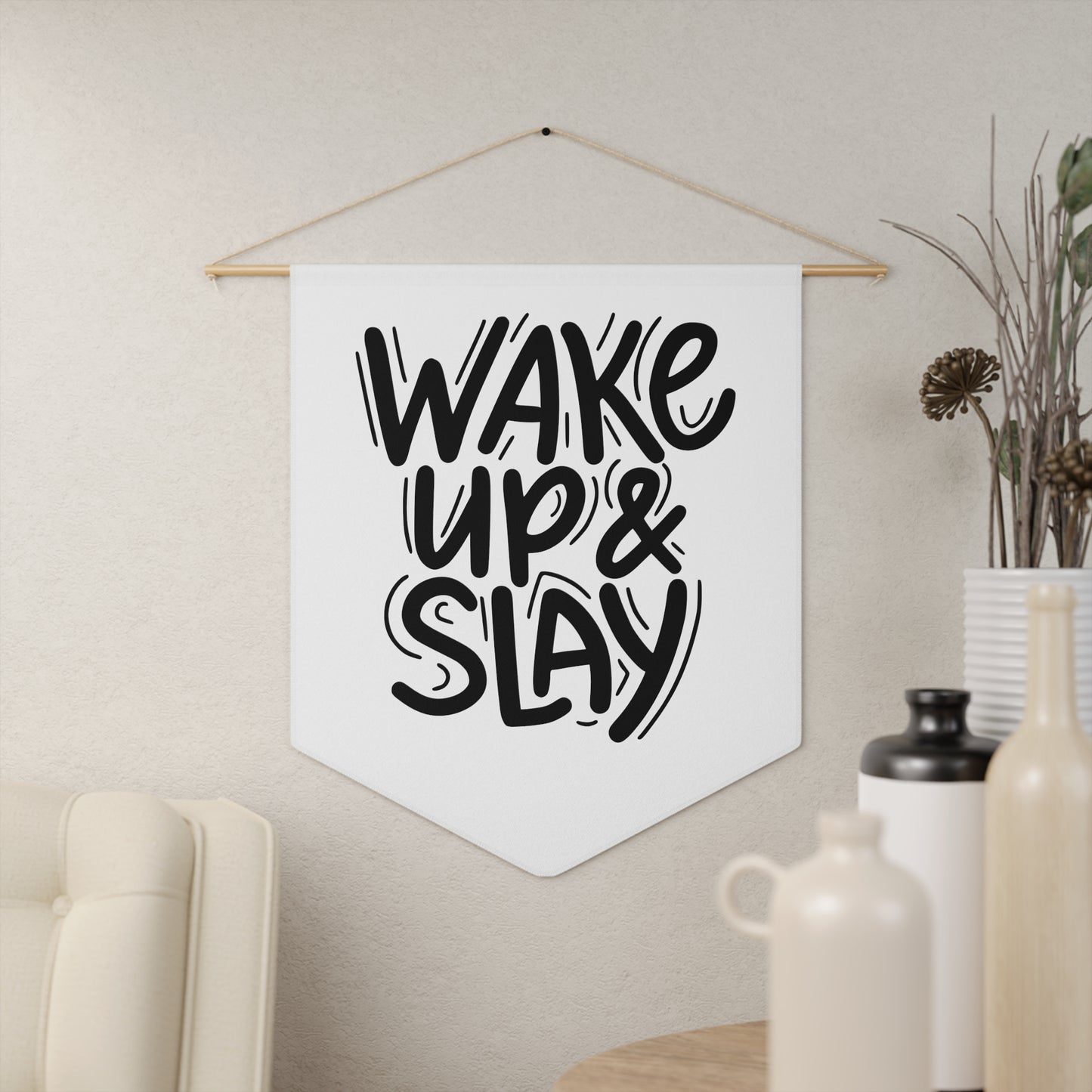 Wake up and Slay, Home Decor, Office Decor, Pennant