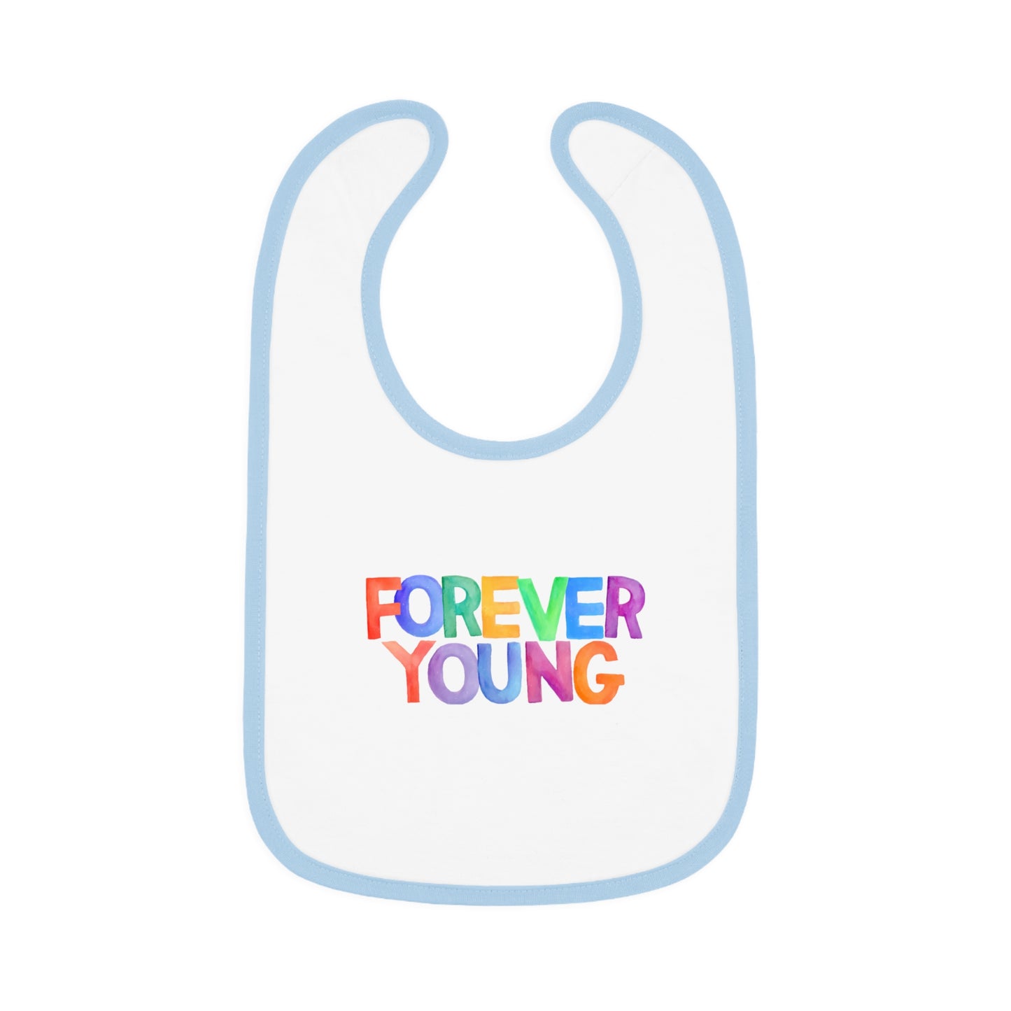 Baby Bib, Forever Young