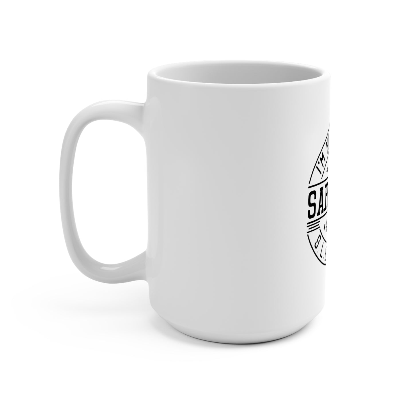 Sarcastic Mug