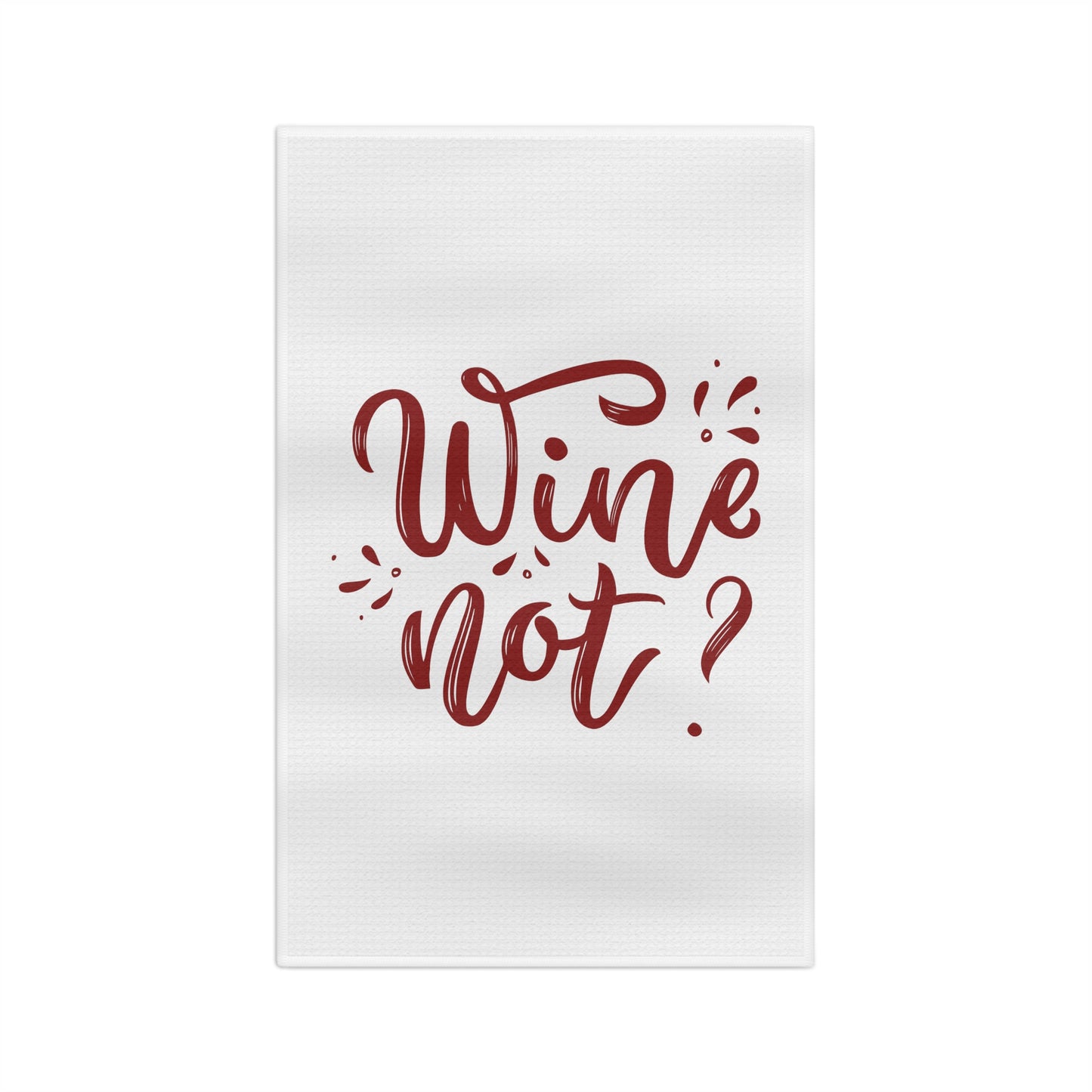 Wine Not, Kitchen Towel, Tea Towel