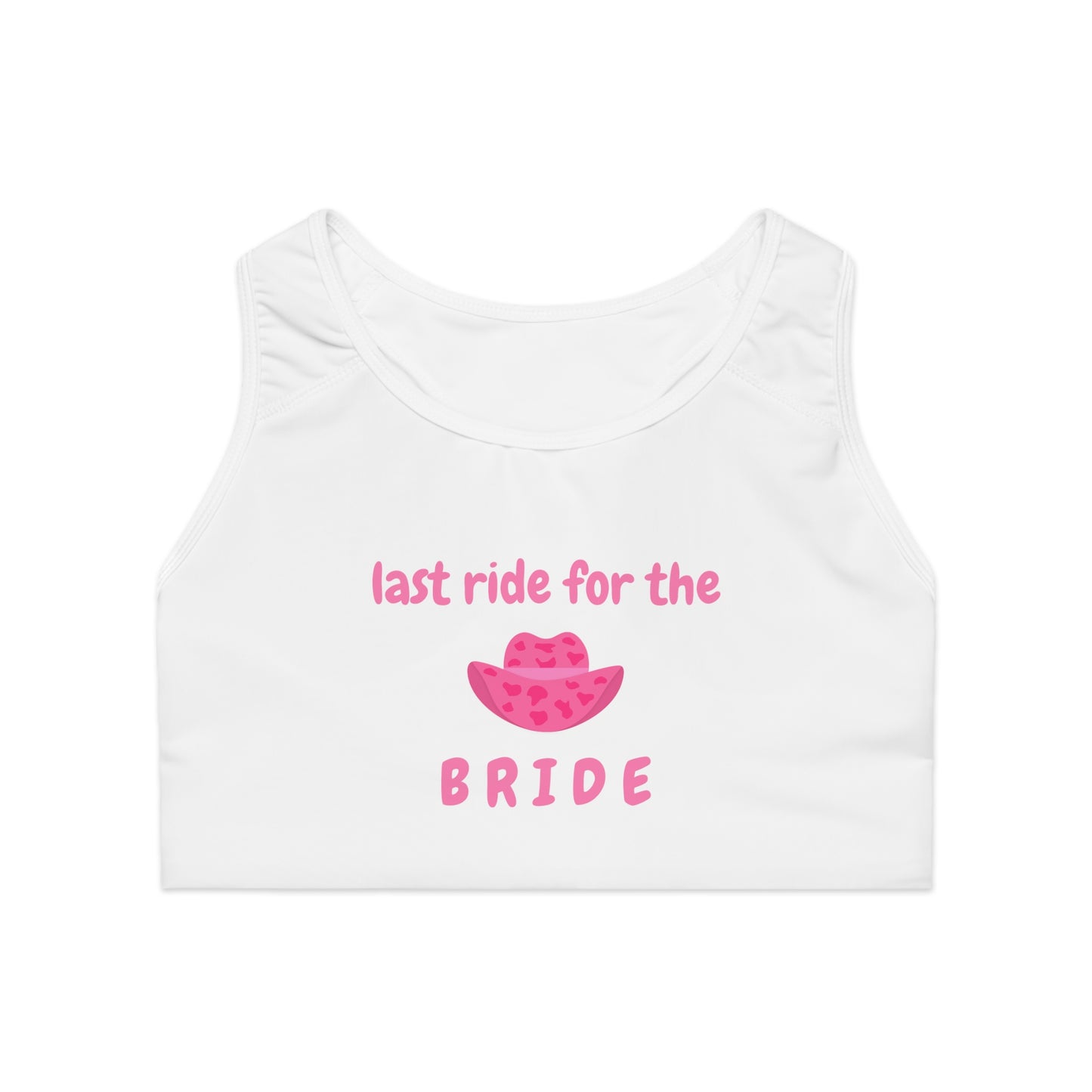 Last Ride for the Bride Sports Bra