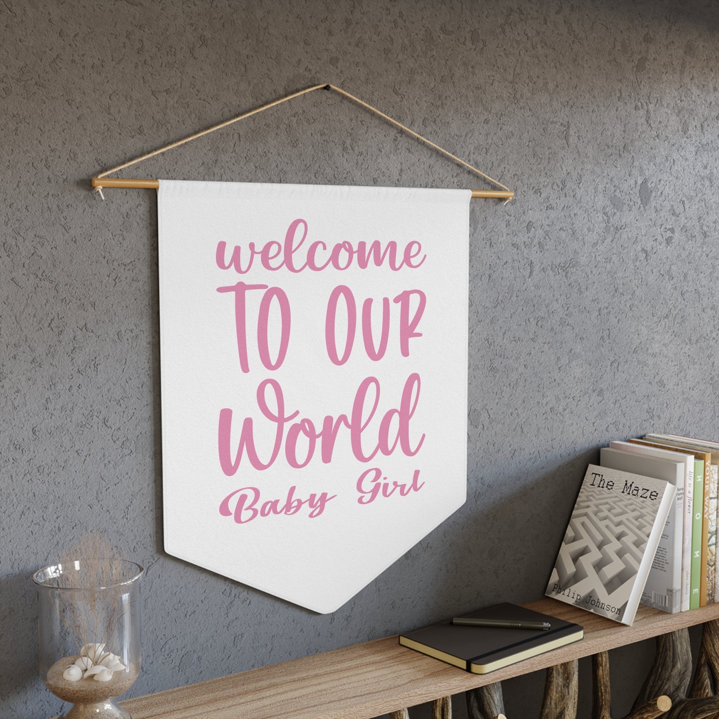 Welcome to Our World Baby Girl, Baby Shower Decoration, Nursey Decor, Baby Girl, Pennant