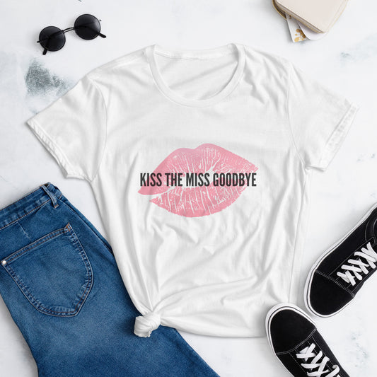 Kiss the Miss Goodbye Tee